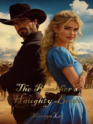 cover image of The Rancher's Haughty Bride